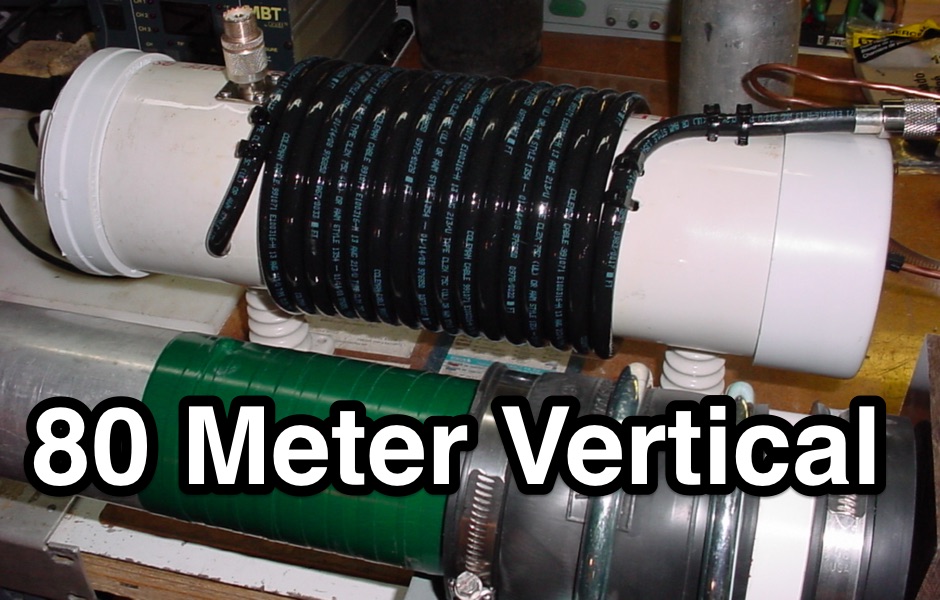 Quarter Wave 80 m vertical Antenna