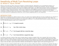 Sensitivity of Multi Turn Receiving Loops