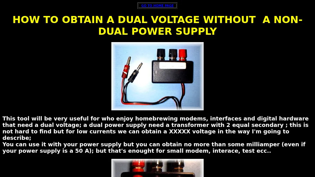 How to obtain a dual voltage without a transformer