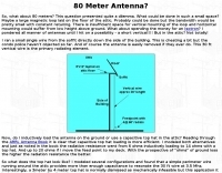 Restricted space 80 meter antenna