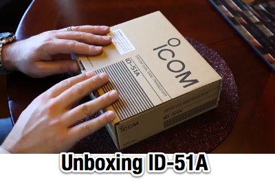 Icom ID-51 Unboxing Picture