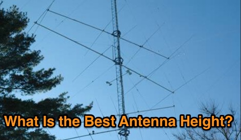 DXZone What Is the Best Antenna Height?