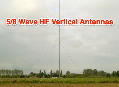 Homebrew 5/8 Wave HF Vertical Antennas