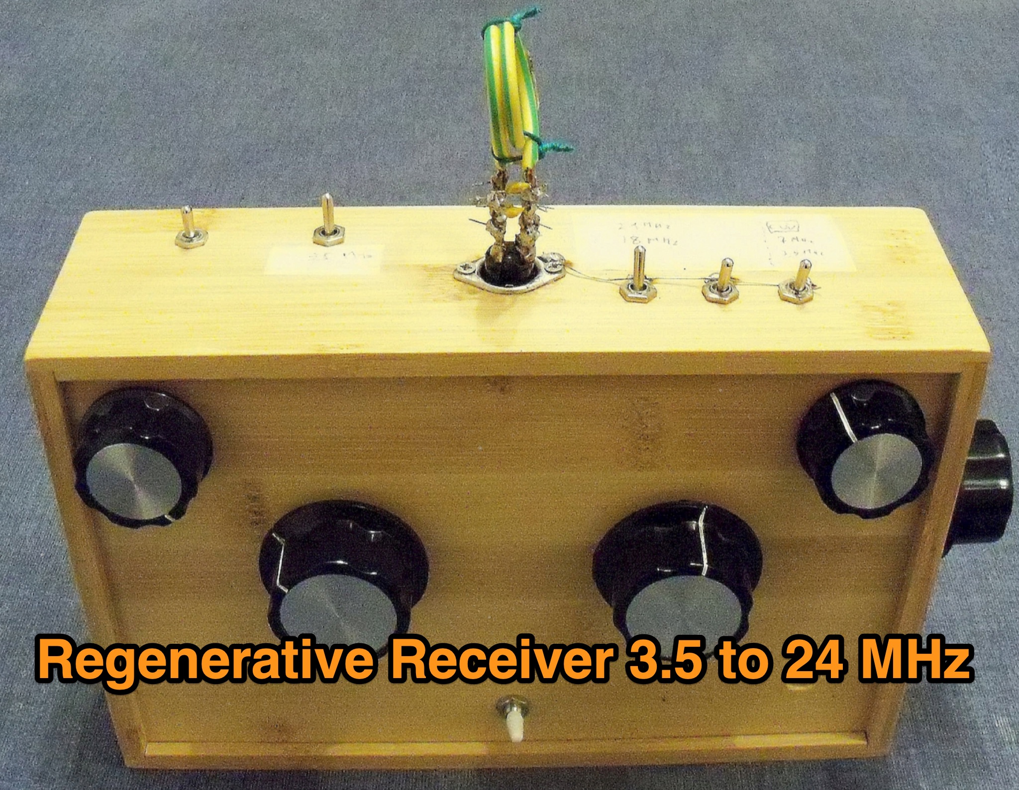 Regenerative Receiver 3.5 to 24 MHz 