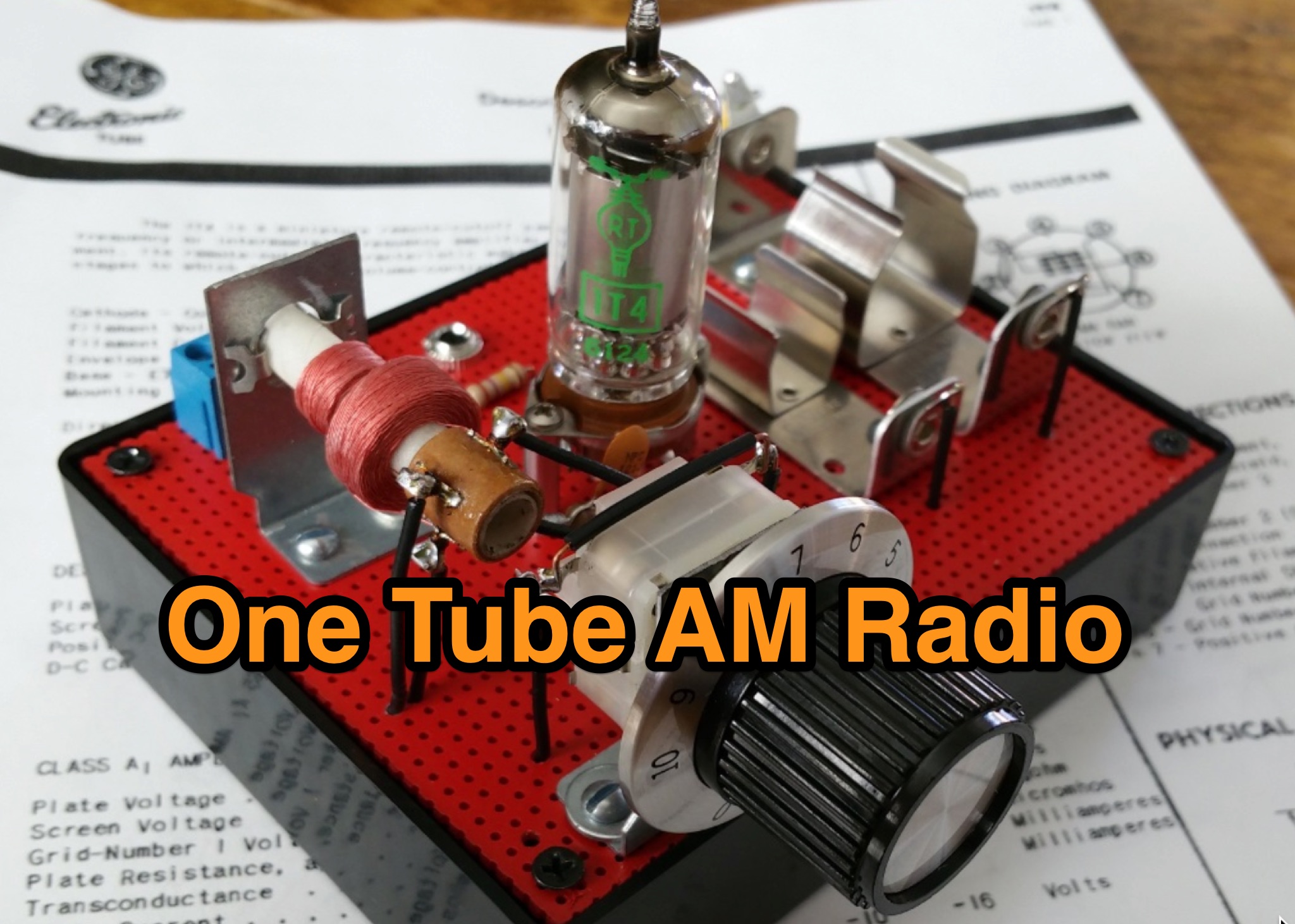 One Tube AM Radio Project Picture