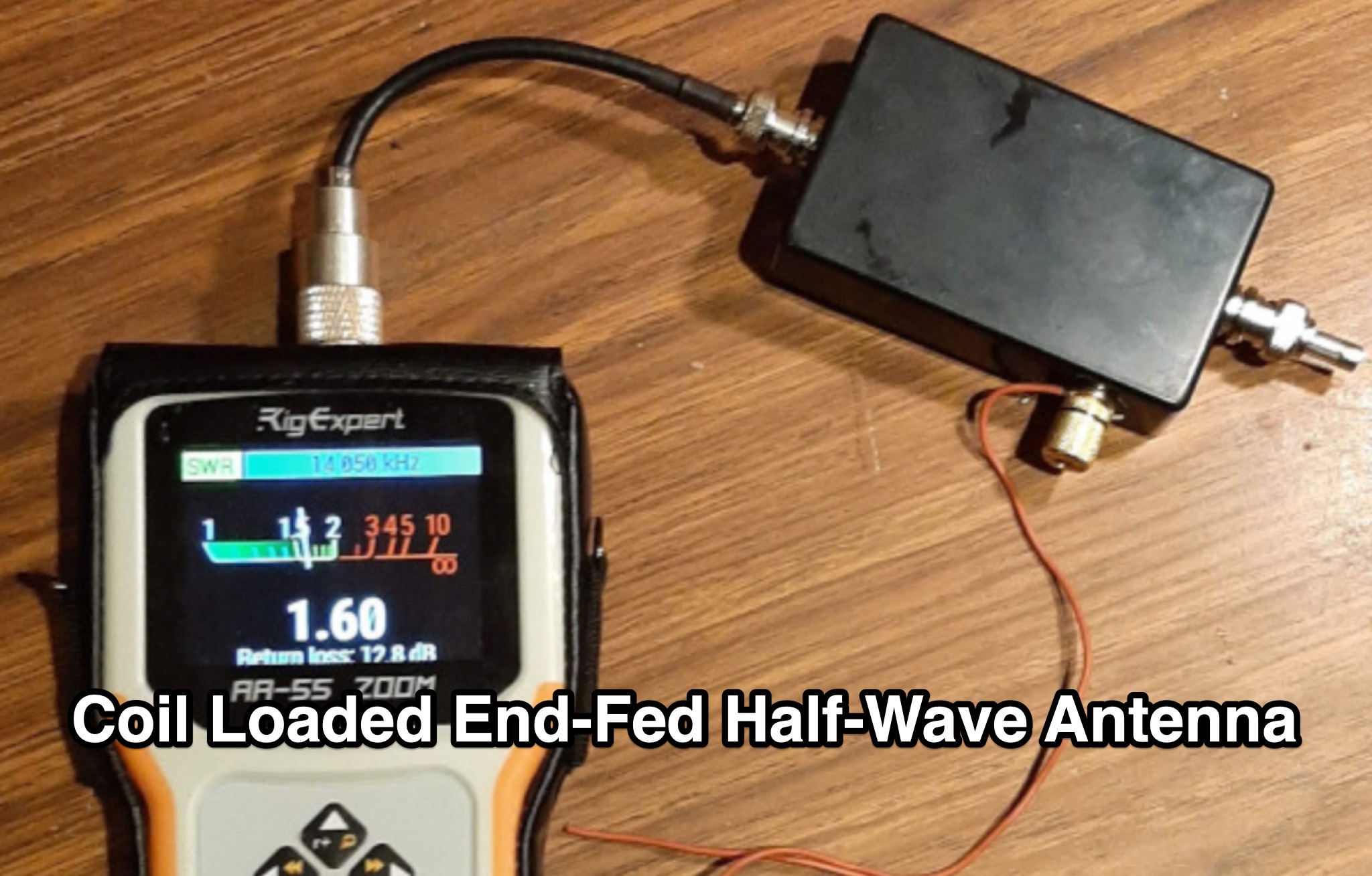 CLEFHW Antenna: Coil Loaded End-Fed Half-Wave Antenna Picture