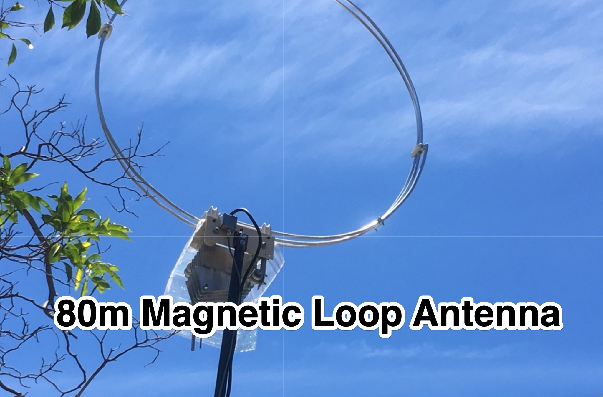 80m Magnetic Loop Antenna Design Picture