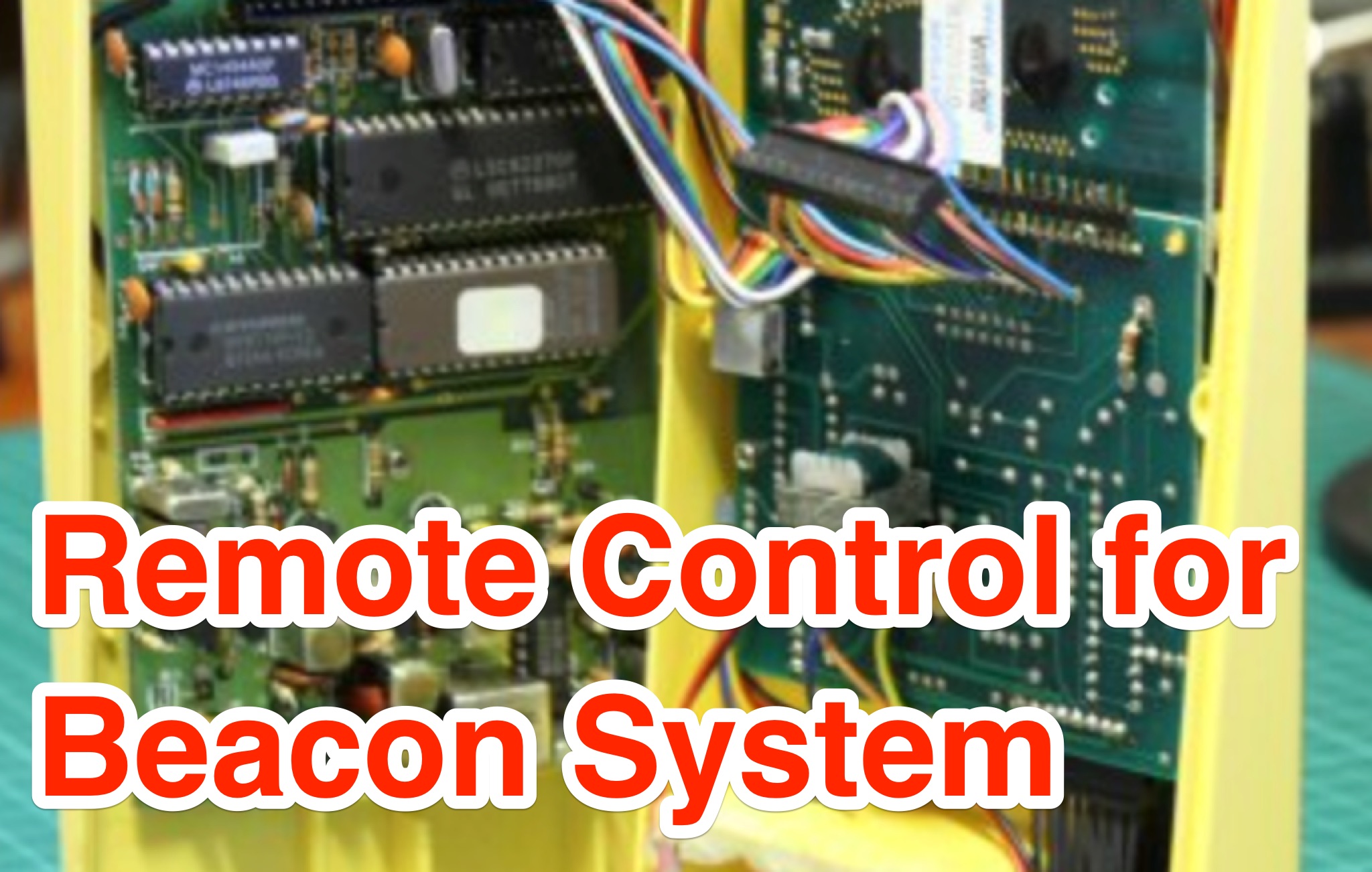 Remote Control for Beacon System using WeathAlert Receiver Picture