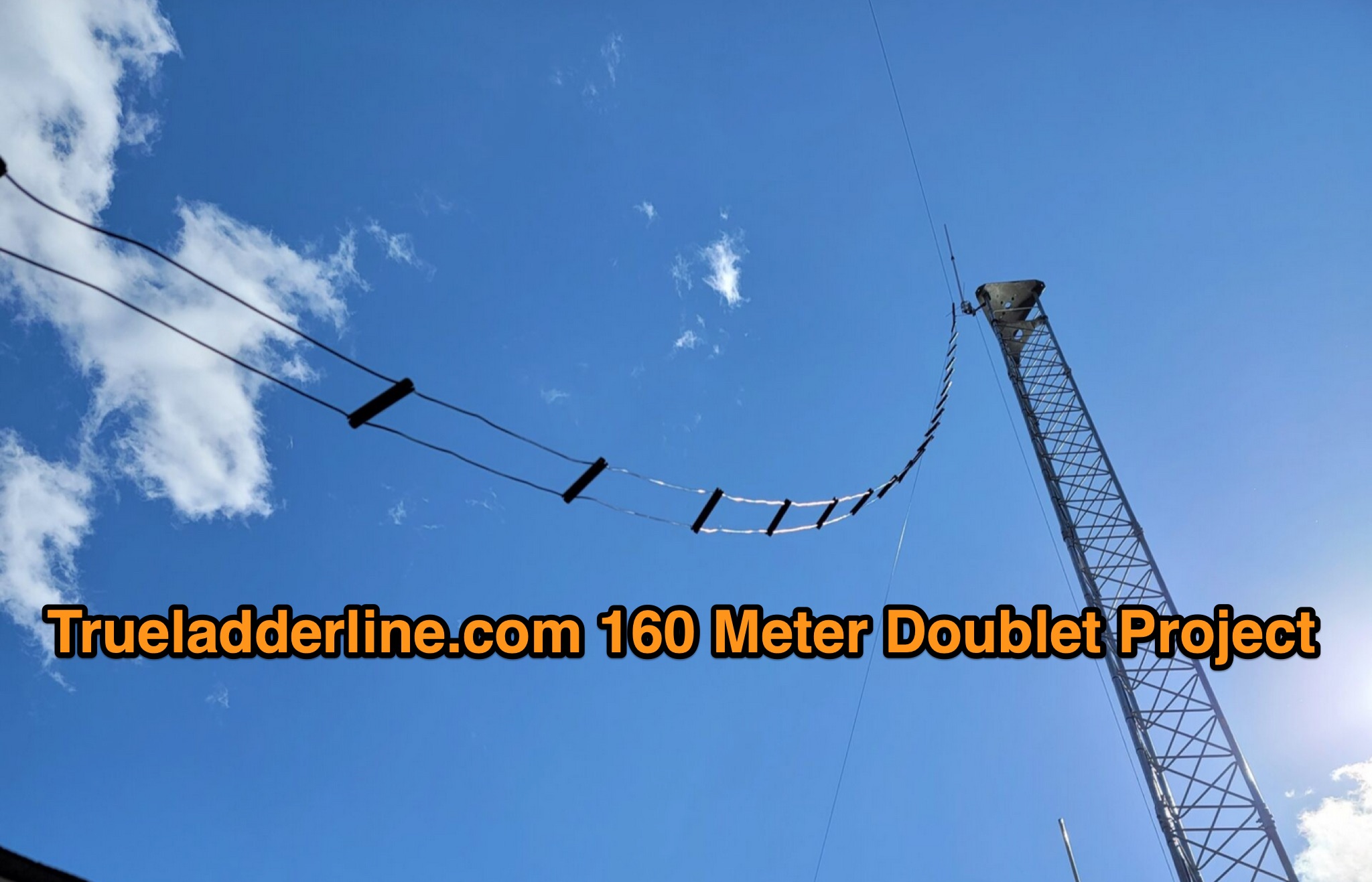 True Ladder Line 160 Meter Doublet Antenna Project Review Picture