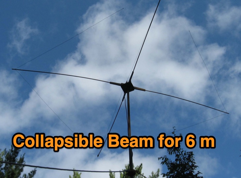 Collapsible 6-meter Beam Antenna - Design and Performance