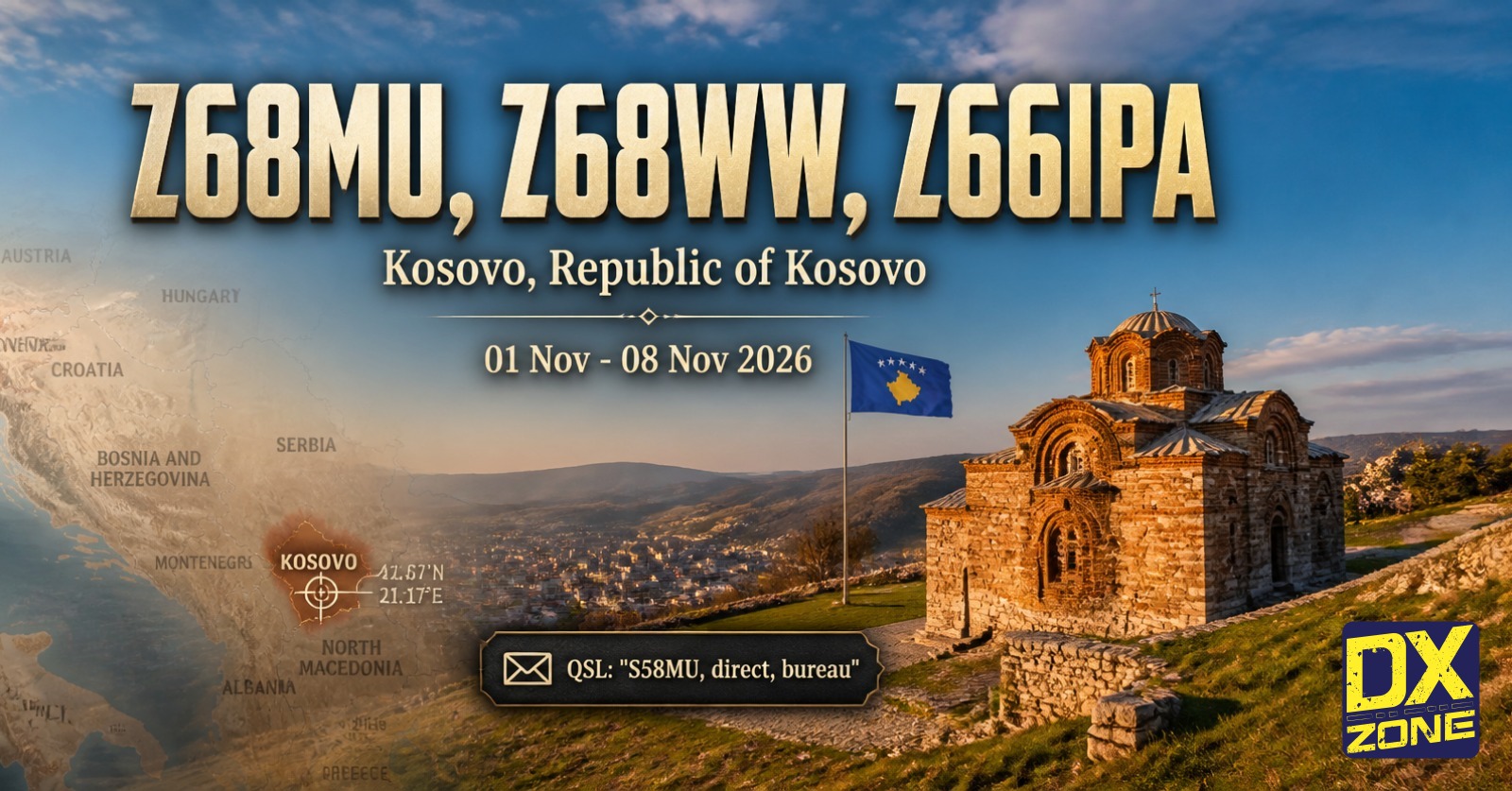Z68MU, Z68WW, Z66IPA — Republic of Kosovo DXpedition