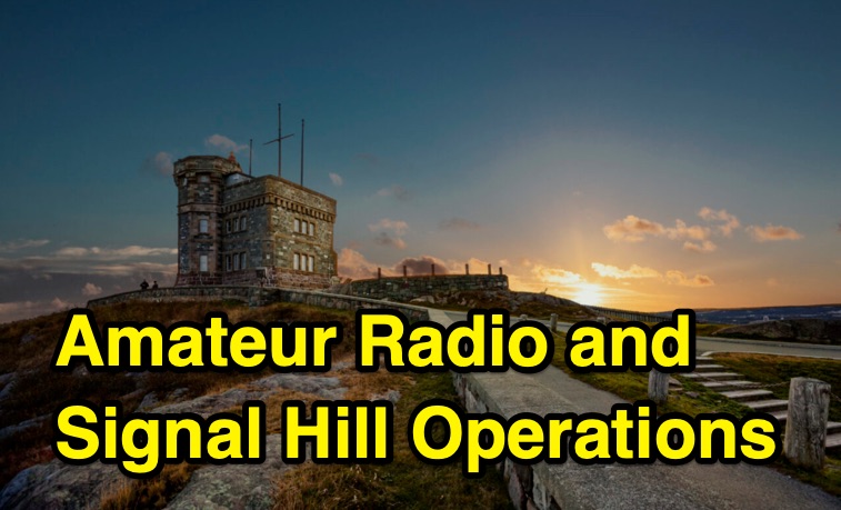 Historical Overview of Amateur Radio and Signal Hill Operations