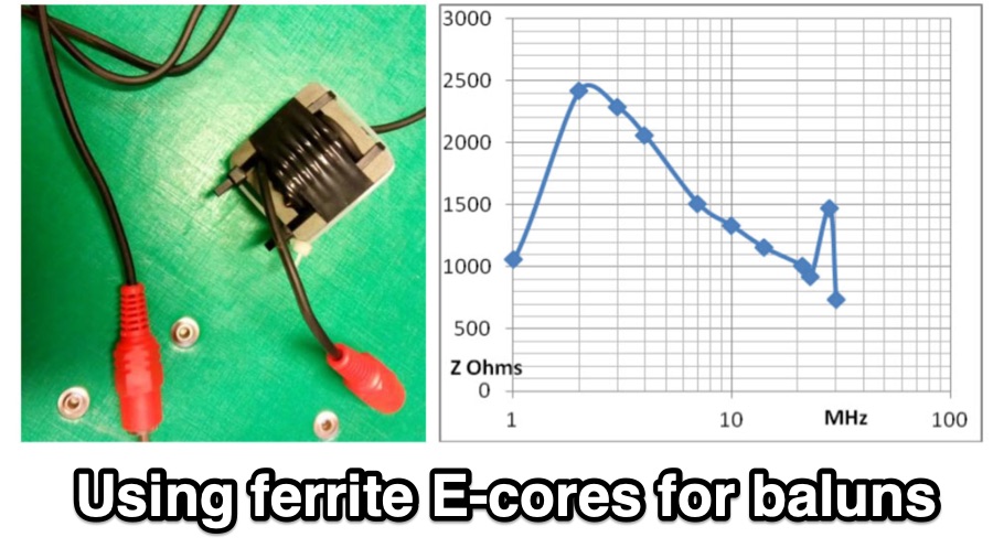Using Ferrite E-cores for Baluns in Ham Radio Applications