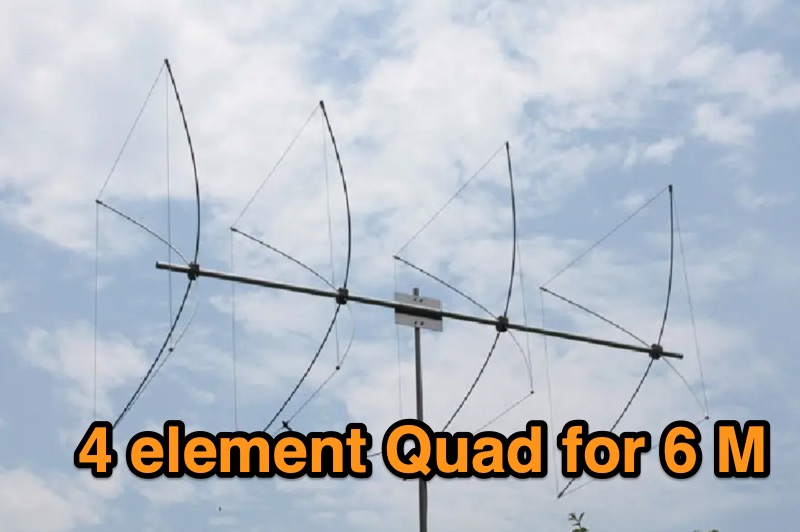 6m 4-Element Quad Antenna: Portable Short Boom Beam with 8 dBd Gain